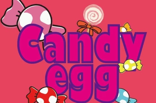 Candy egg（キャンディー エッグ）