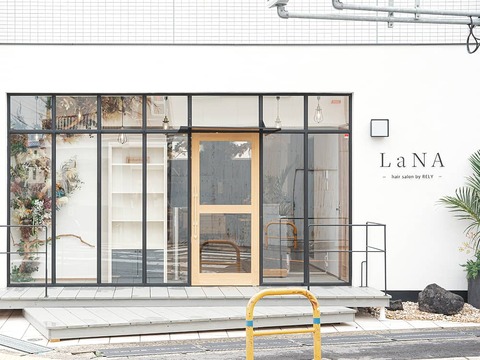 LaNA hair salon by RELY（ラナ ヘア サロン バイ リライ）