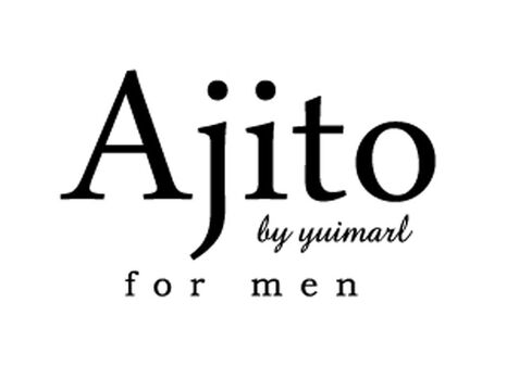 Ajito for men（アジト フォー メン）